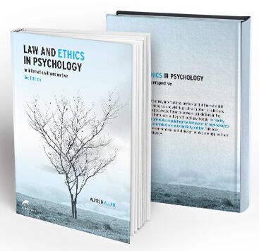 Law and Ethics in Psychology: An International Perspective, Third Edition by Alfred Allan (2016)